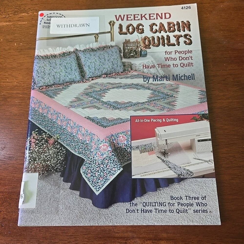 Weekend Log Cabin Quilts Instruction Book Quilting #4126 Book 3 Mitchell